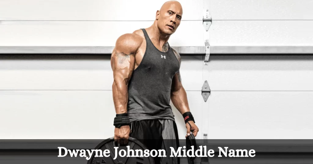 Dwayne Johnson Middle Name