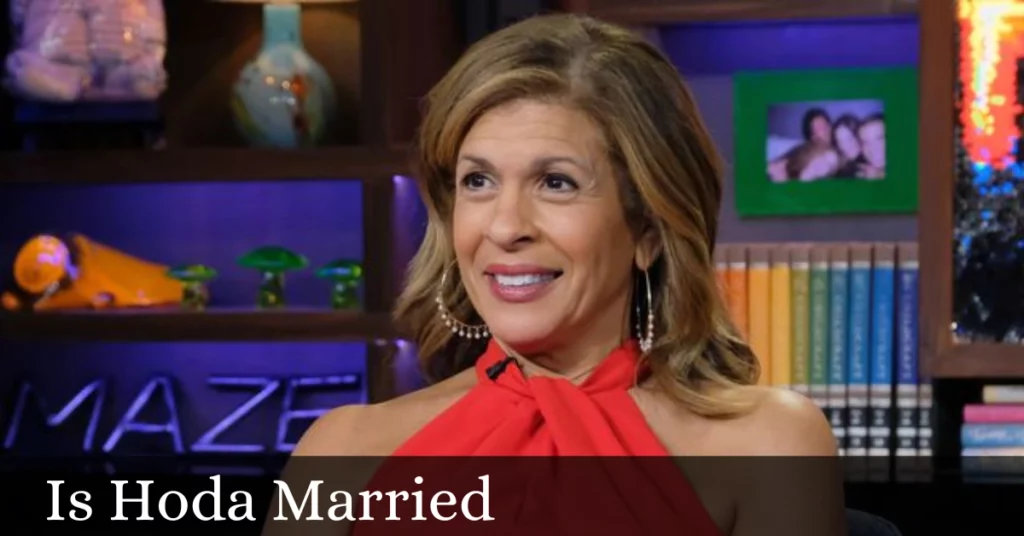 Is Hoda Married