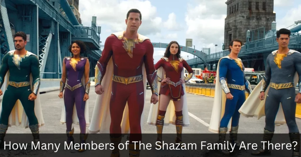 How Many Members of The Shazam Family Are There