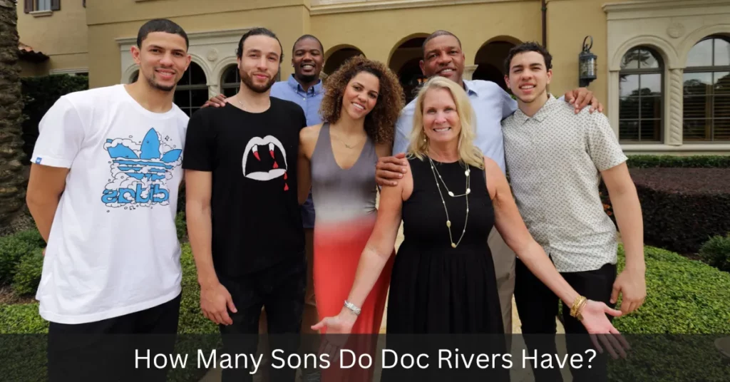 How Many Sons Do Doc Rivers Have