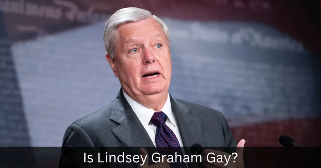 Is Lindsey Graham Gay