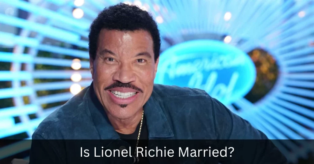 Is Lionel Richie Married