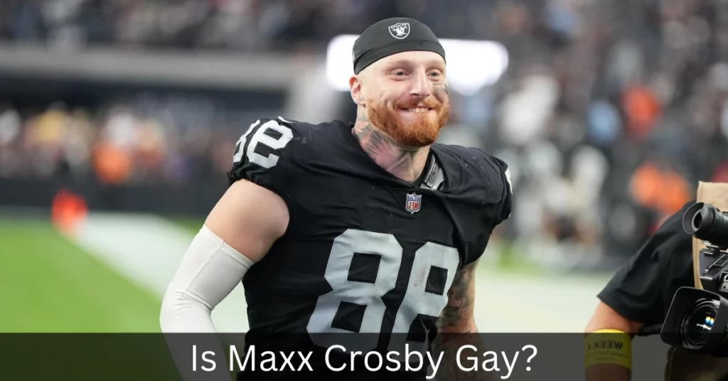 Is Maxx Crosby Gay