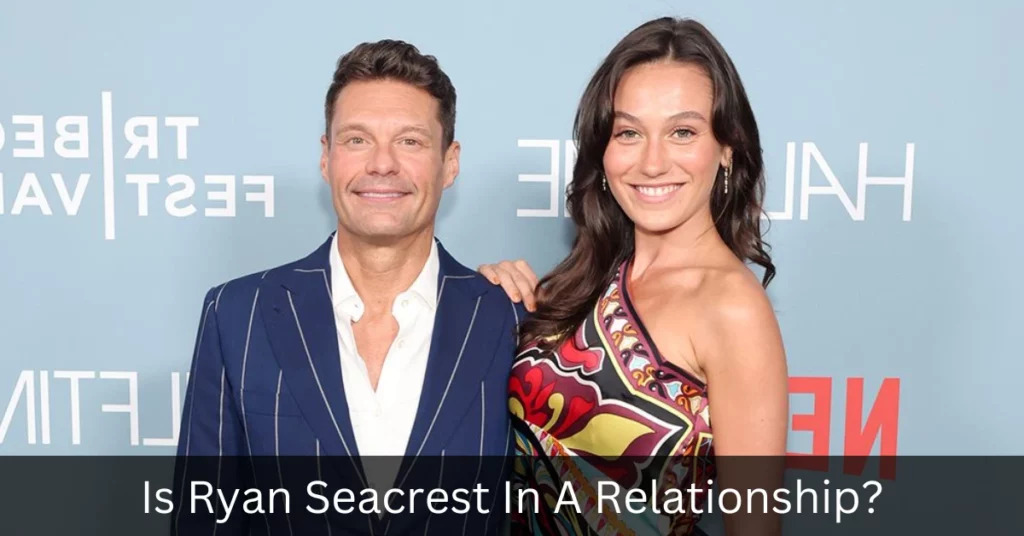 Is Ryan Seacrest In A Relationship