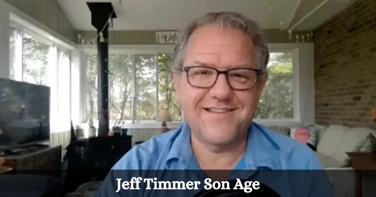 Jeff Timmer Son Age