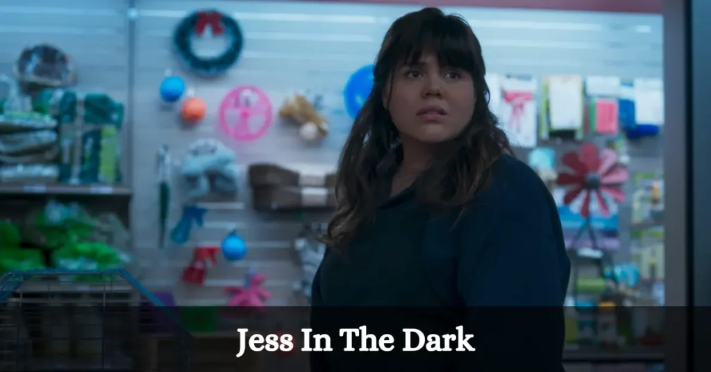 Jess In The Dark