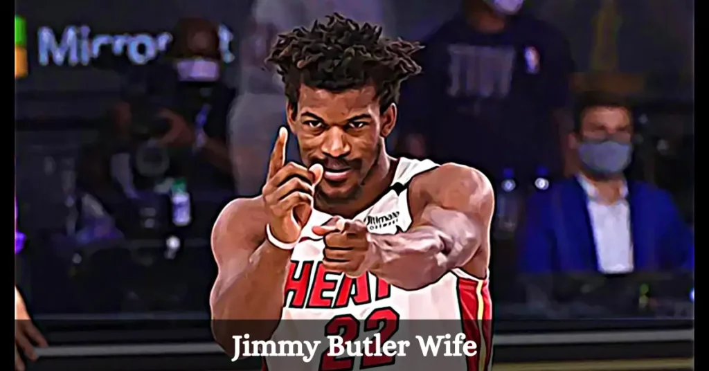 Jimmy Butler Wife