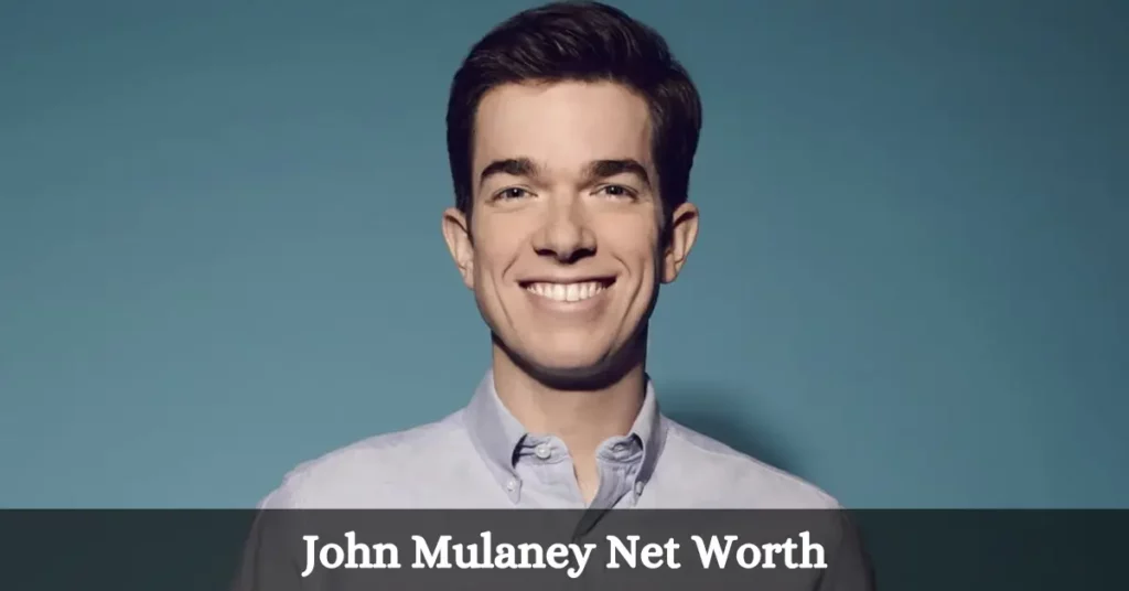 John Mulaney Net Worth