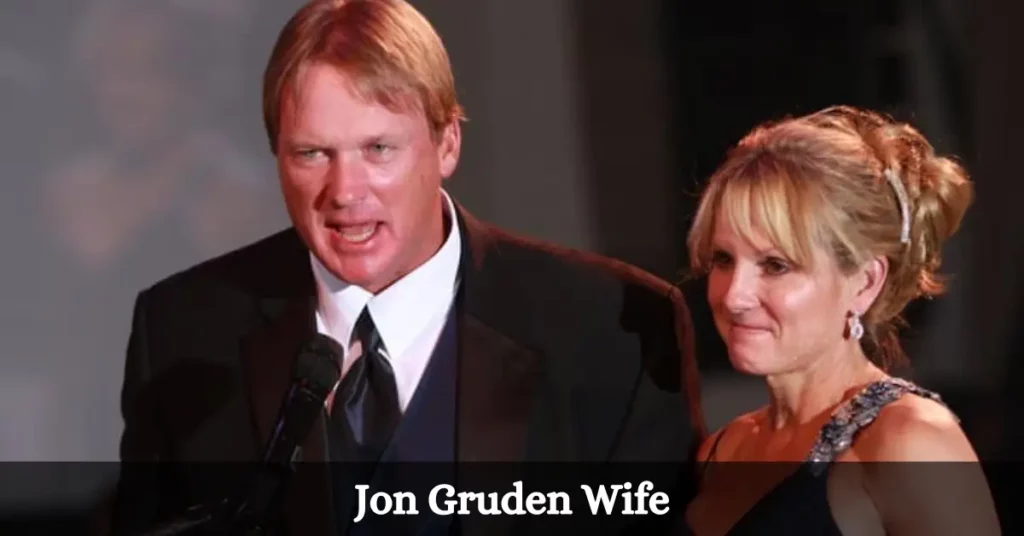Jon Gruden Wife