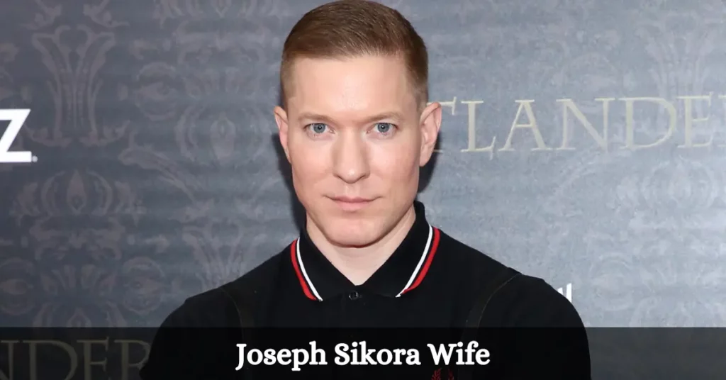 Joseph Sikora Wife