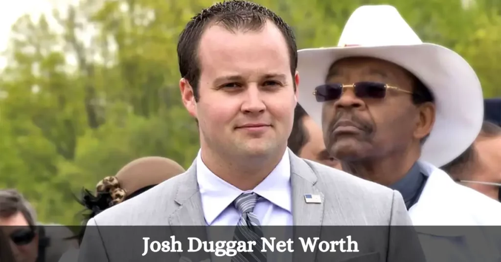 Josh Duggar Net Worth