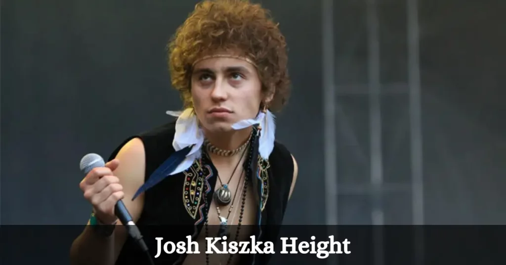 Josh Kiszka Height