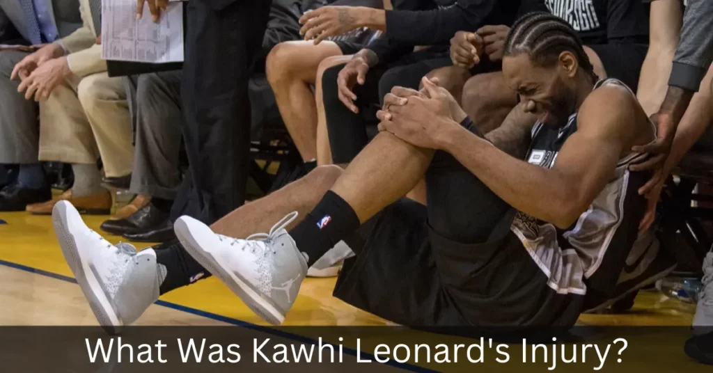 Kawhi Leonard Injury