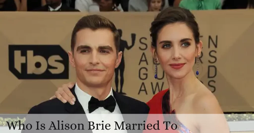 Who Is Alison Brie Married To