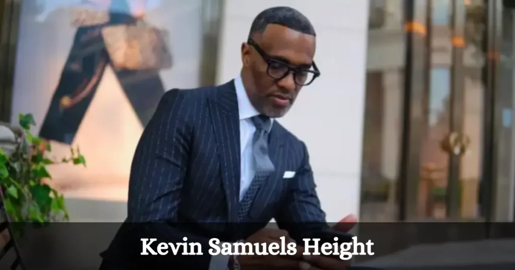 Kevin Samuels Height