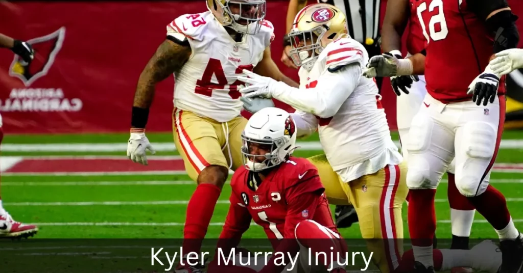 Kyler Murray Injury