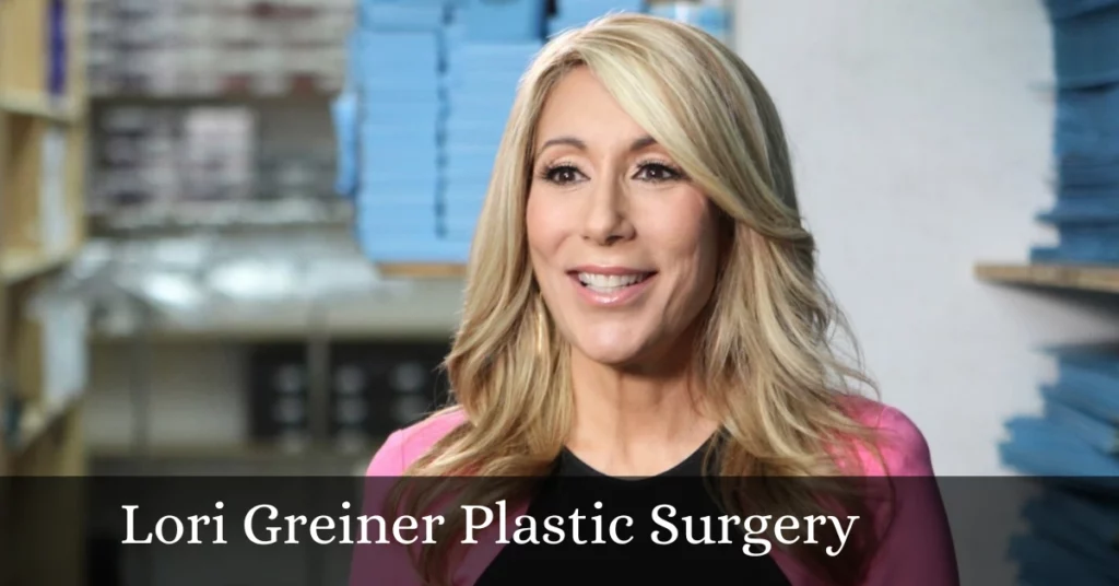 Lori Greiner Plastic Surgery