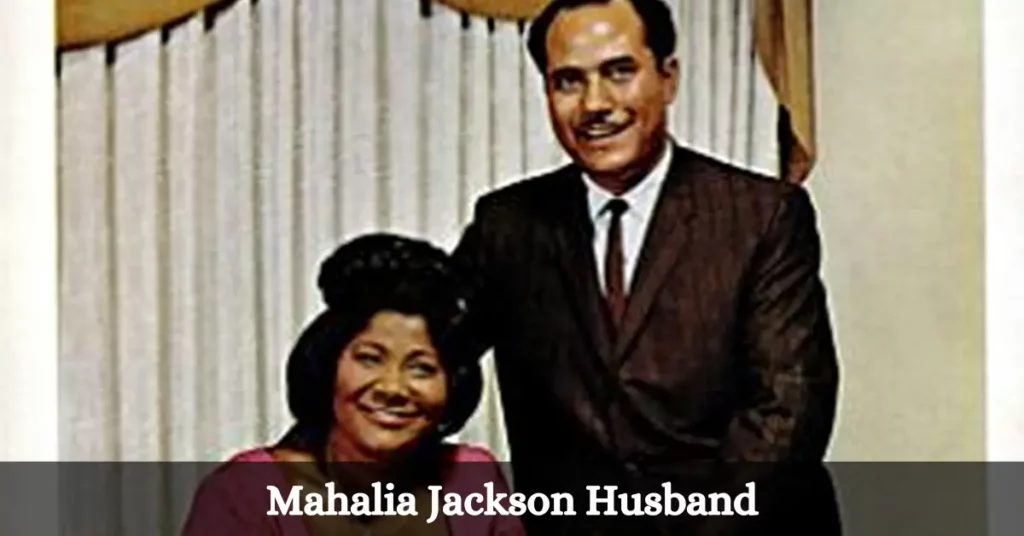 Mahalia Jackson Husband