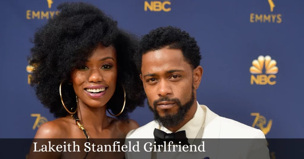 Lakeith Stanfield Girlfriend