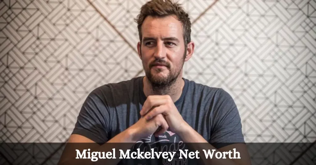 Miguel Mckelvey Net Worth