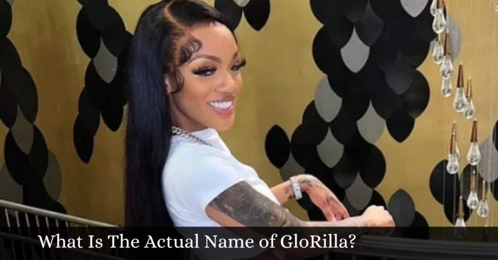 What Is The Actual Name of GloRilla?