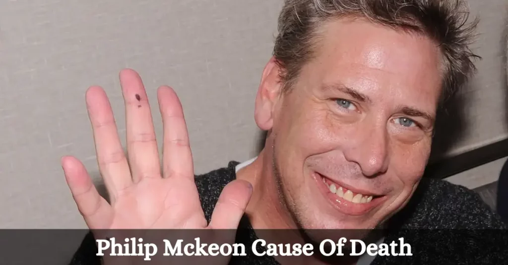 Philip Mckeon Cause Of Death