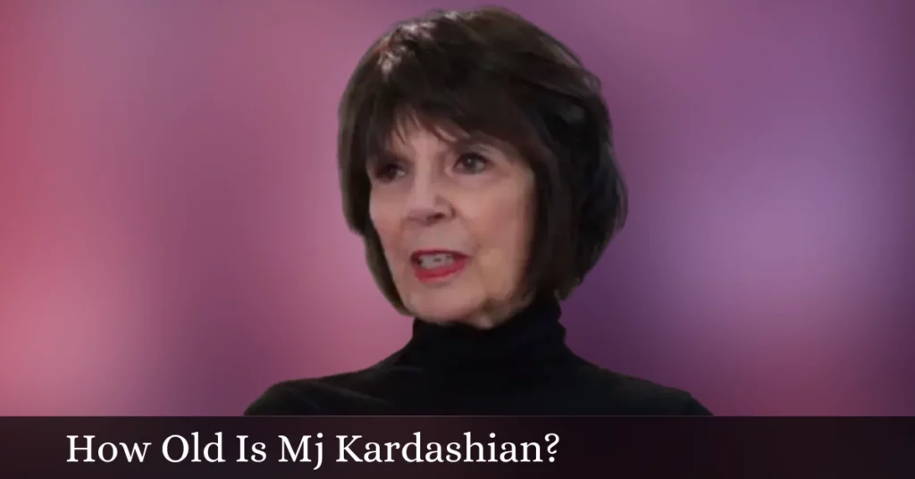 How Old Is Mj Kardashian?