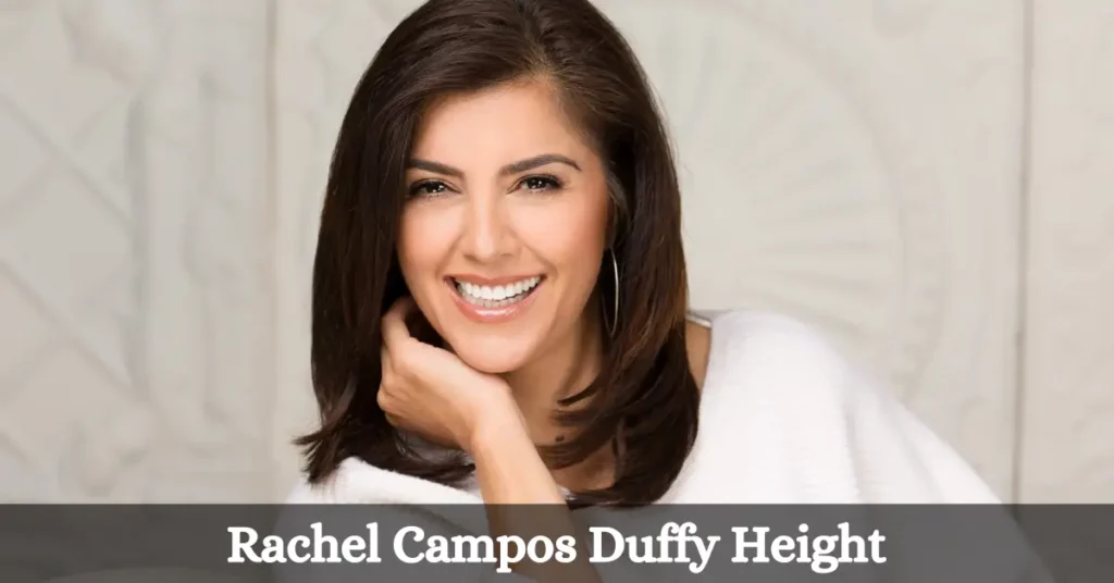 Rachel Campos Duffy Height