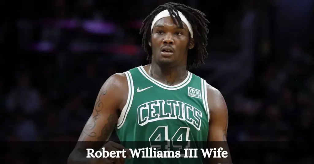 Robert Williams III Wife