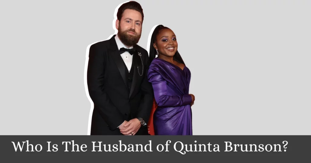 Who Is The Husband of Quinta Brunson?