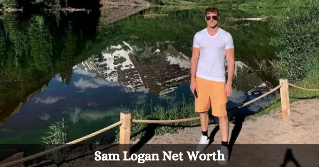 Sam Logan Net Worth