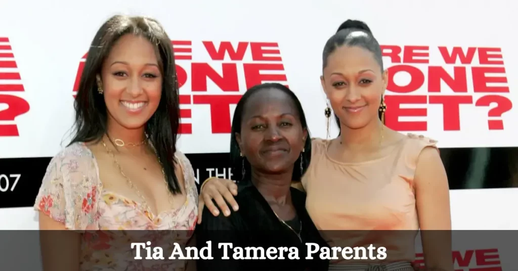 Tia And Tamera Parents