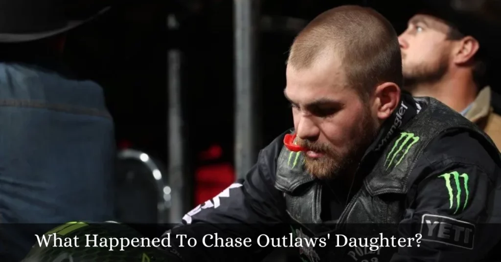 What Happened To Chase Outlaws' Daughter?