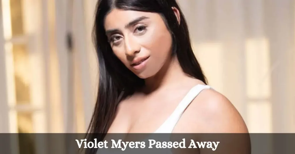 Violet Myers Passed Away