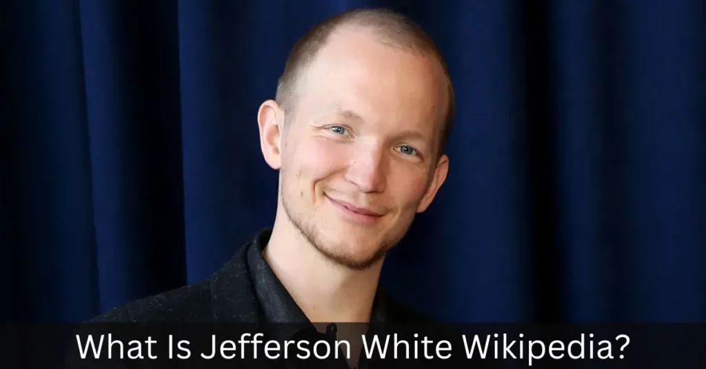 What Is Jefferson White Wikipedia