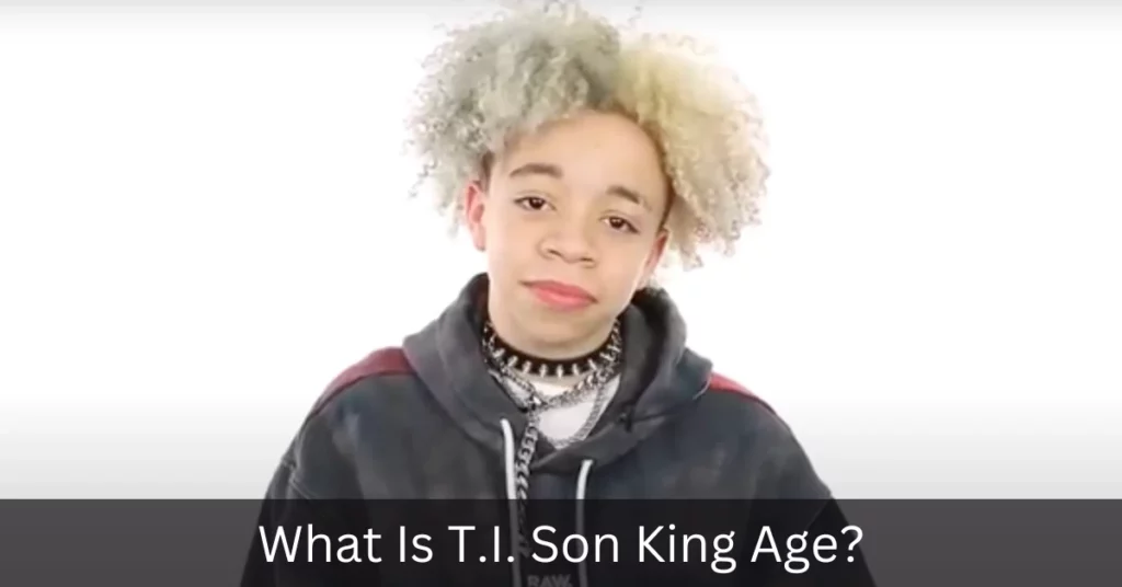 What Is T.I. Son King Age