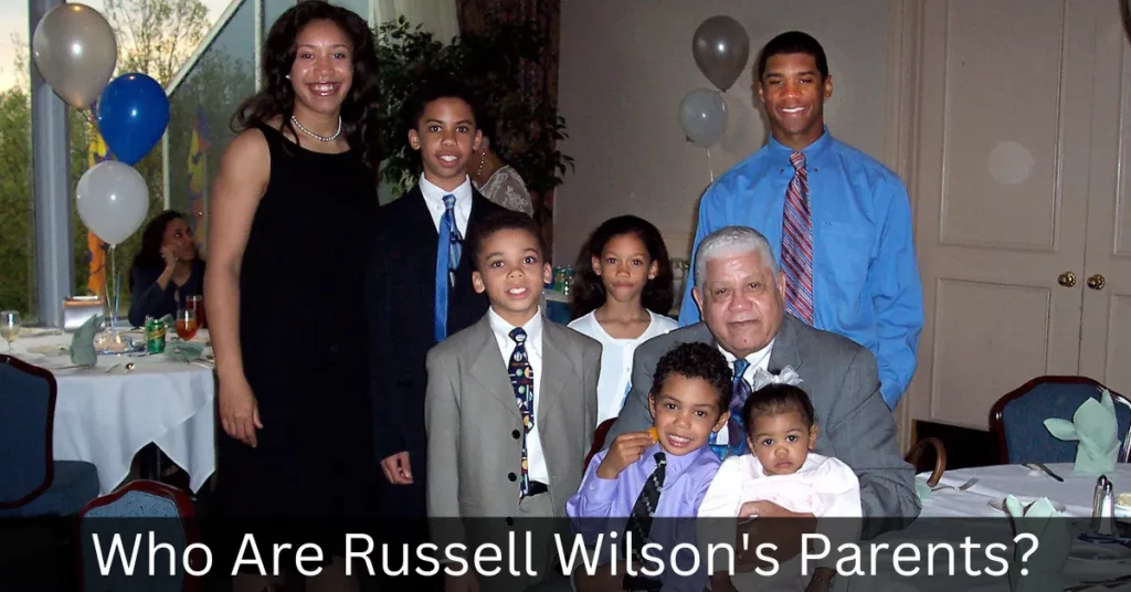 Who Are Russell Wilson's Parents