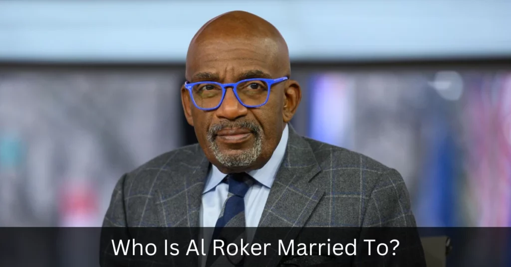 Who Is Al Roker Married To
