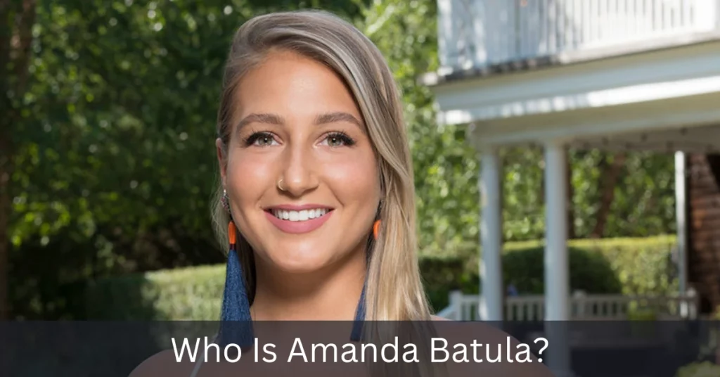 Who Is Amanda Batula