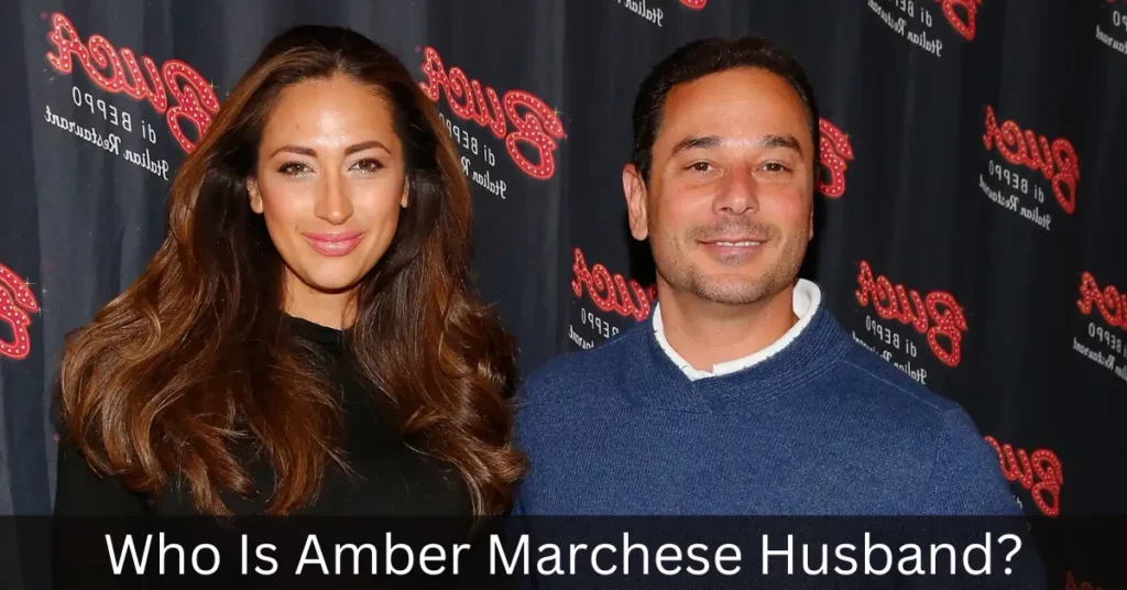Who Is Amber Marchese Husband