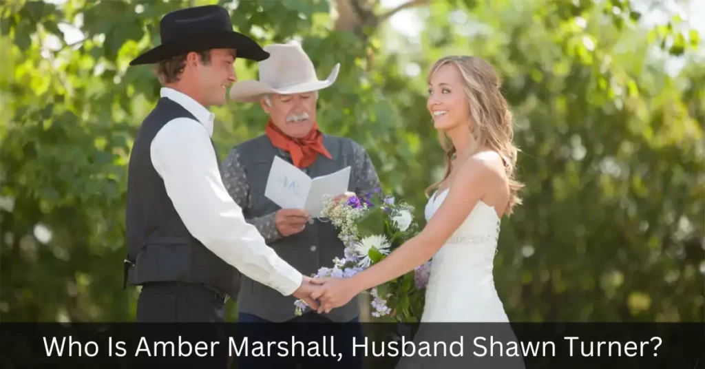 Who Is Amber Marshall, Husband Shawn Turner
