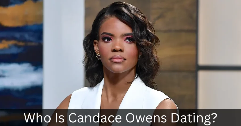 Who Is Candace Owens Dating