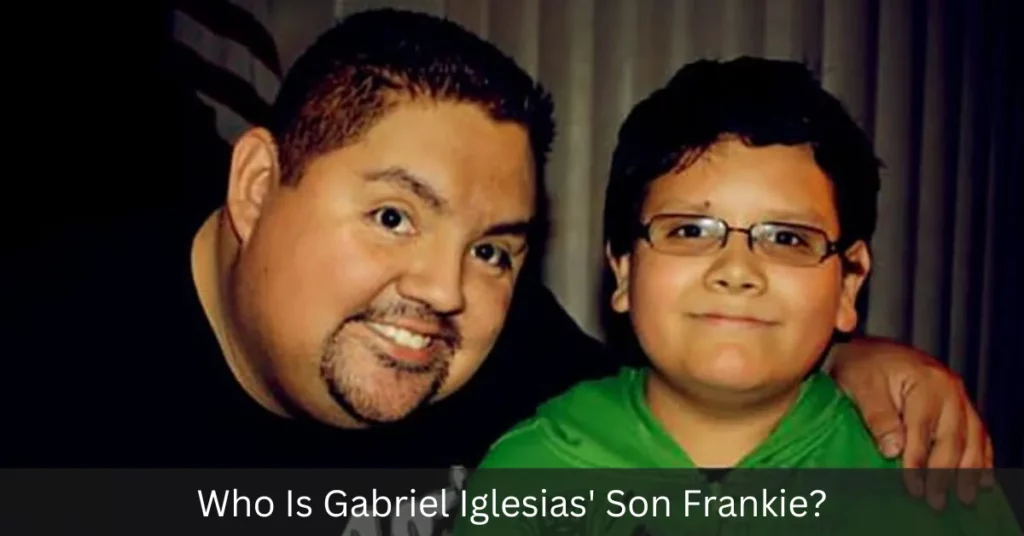Who Is Gabriel Iglesias' Son Frankie