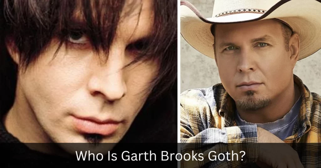 Who Is Garth Brooks Goth