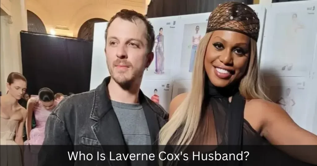 Who Is Laverne Cox's Husband
