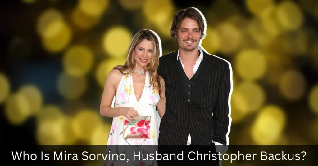 Who Is Mira Sorvino, Husband Christopher Backus