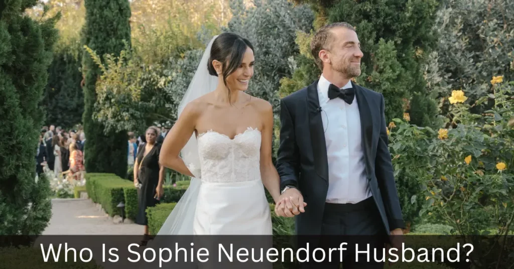 Who Is Sophie Neuendorf Husband