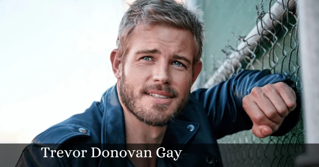 Trevor Donovan Gay