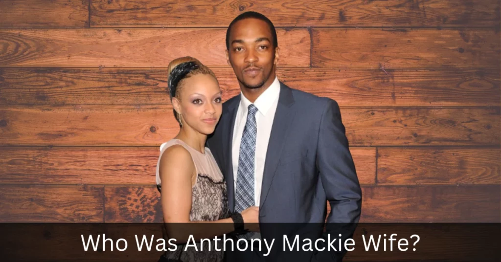 Who Was Anthony Mackie Wife