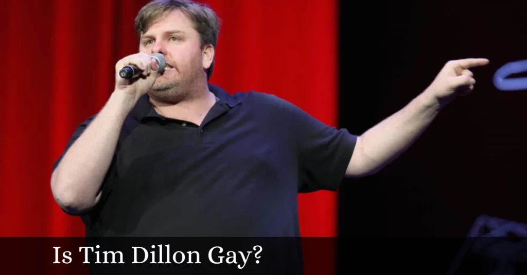 Is Tim Dillon Gay?
